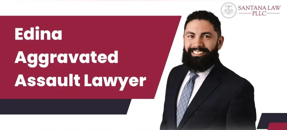 Edina Aggravated Assault Lawyer-img